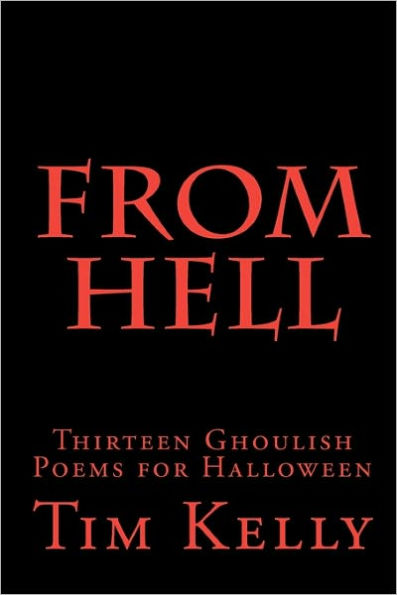 From Hell: Thirteen Ghoulish Poems for Halloween