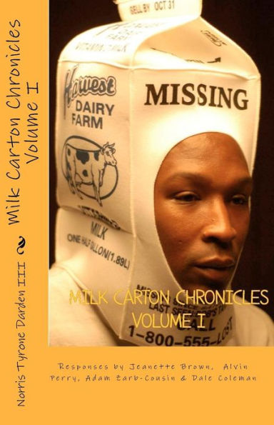 Milk Carton Chronicles: Volume I