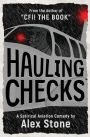 Hauling Checks: A Satirical Aviation Comedy