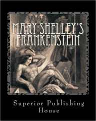 Title: Mary Shelley's Frankenstein, Author: Mary Shelley