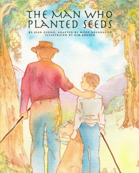 The Man Who Planted Seeds