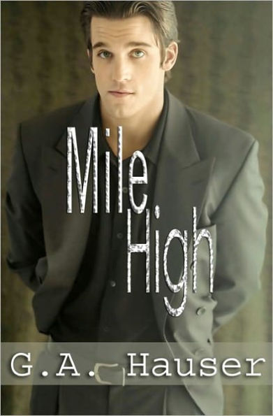 Mile High: Men in Motion Book 1