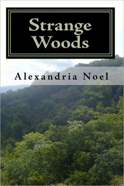 Strange Woods: The Keepers, Book One