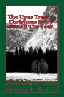The Upas Tree: A Christmas Story For All The Year