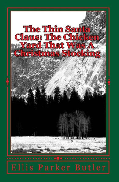 The Thin Santa Claus: The Chicken Yard That Was A Christmas Stocking