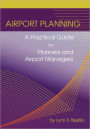 Airport Planning: A Practical Guide for Planners and Airport Managers