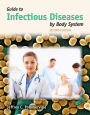 Guide to Infectious Diseases by Body System / Edition 2