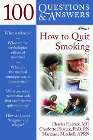 Title: 100 Questions & Answers About How to Quit Smoking, Author: Charles Herrick