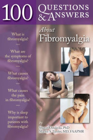 Title: 100 Questions & Answers About Fibromyalgia, Author: Sharon Ostalecki