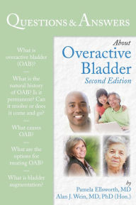 Title: Questions & Answers About Overactive Bladder, Author: Pamela Ellsworth