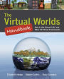 The Virtual Worlds Handbook: How to Use Second Life® and Other 3D Virtual Environments: How to Use Second Life® and Other 3D Virtual Environments