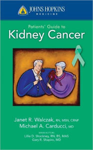 Title: Johns Hopkins Patients' Guide to Kidney Cancer, Author: Michael A. Carducci