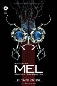 Title: Professional MEL Solutions for Production, Author: Kevin Mannens