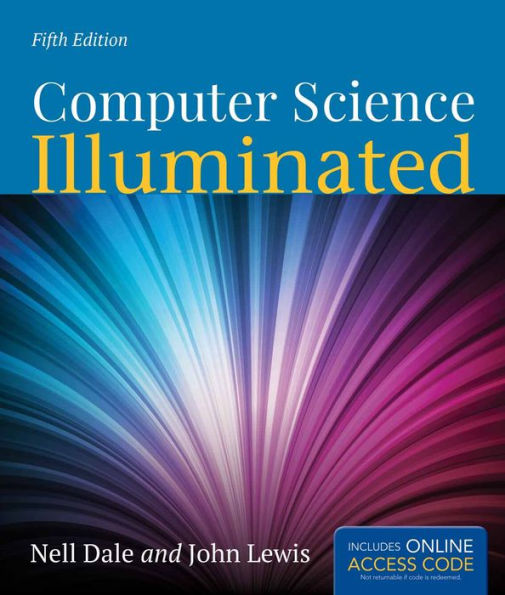 Computer Science Illuminated / Edition 5