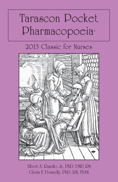 Tarascon Pocket Pharmacopoeia 2013 Classic for Nurses: .