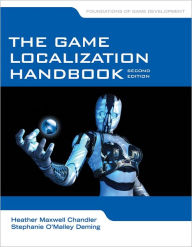 Title: The Game Localization Handbook, Author: Heather Maxwell Chandler