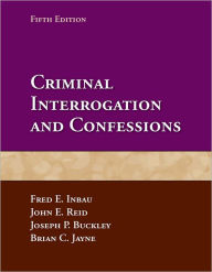 Title: Criminal Interrogation and Confessions, Author: Inbau