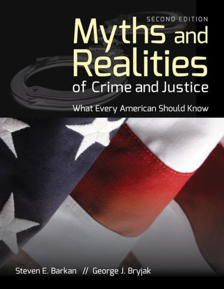 Myths And Realities Of Crime And Justice / Edition 2