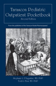 Title: Tarascon Pediatric Outpatient Pocketbook, Author: Stephanie L. D'Augustine