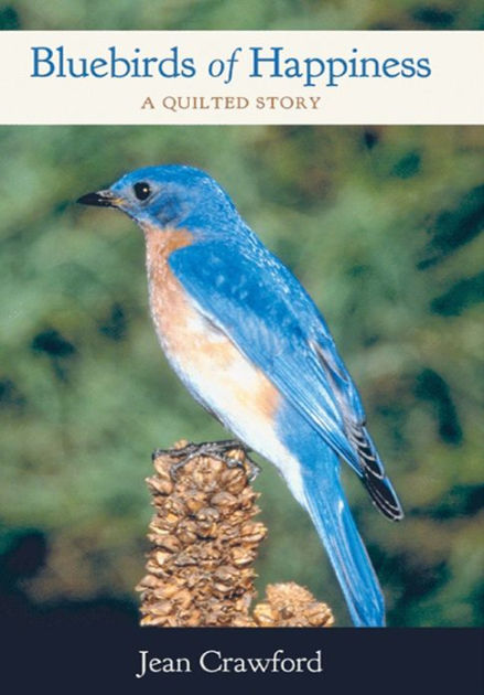 Bluebirds Of Happiness by Jean Crawford, Paperback | Barnes & Noble®