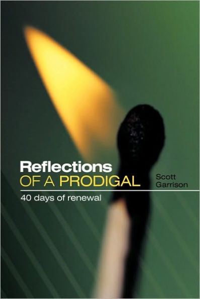 Reflections of a Prodigal: 40 Days of Renewal