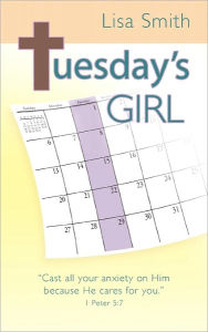 Title: Tuesday's Girl, Author: Lisa Smith