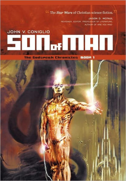 Son of Man: Book 1 the Godspeak Chronicles