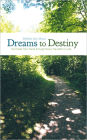 Dreams to Destiny: He Holds Your Hand Through Every Transition in Life