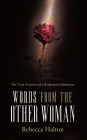 Words from the Other Woman: The True Account of a Redeemed Adulteress