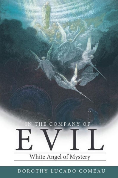 the Company of Evil: White Mist Overcomes Dark Shadows