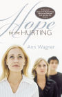 Hope For The Hurting: A Personal Account of Overcoming Abuse and Betrayal and Gaining the Victory
