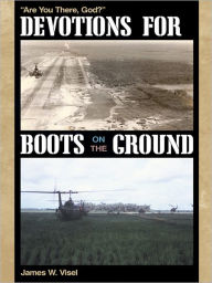 Title: Devotions for Boots on the Ground: 
