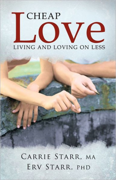 Cheap Love: Living and Loving on Less