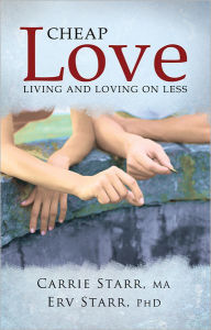 Title: Cheap Love: : Living and Loving on Less, Author: Carrie Starr