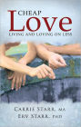 Cheap Love: : Living and Loving on Less