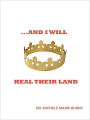 ...AND I WILL HEAL THEIR LAND