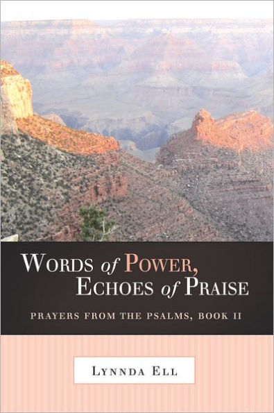 Words of Power, Echoes of Praise: Prayers from the Psalms, Book II