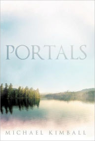 Title: Portals, Author: Michael Kimball