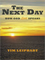 The Next Day: How God Still Speaks