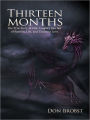 Thirteen Months: The True Story of One Couple's Journey of Passion, Life, and Undying Love