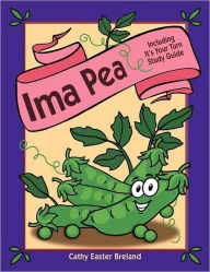 Title: Ima Pea: Including It's Your Turn Study Guide, Author: Cathy Easter Breland