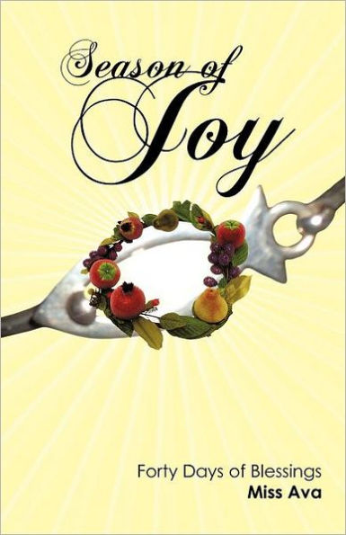 Season of Joy: Forty Days Blessings