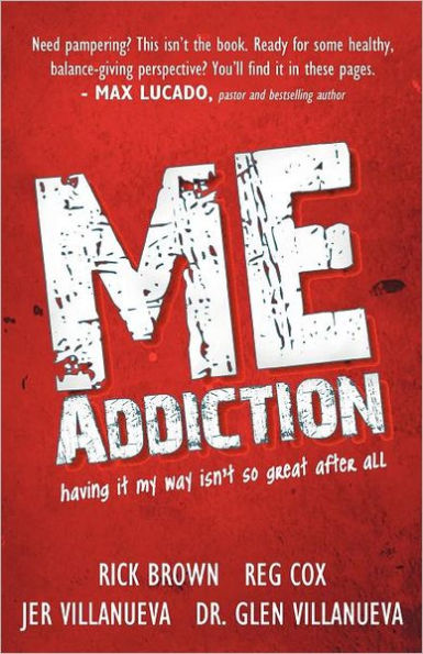 Me Addiction: Having It My Way Isn't So Great After All