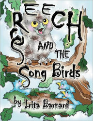 Title: Screech and the Song Birds, Author: Irita Barnard