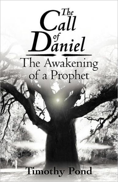 The Call of Daniel: Awakening a Prophet