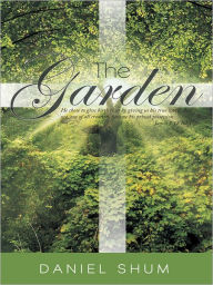 Title: The Garden: He chose to give birth to us by giving us his true word. And we, out of all creation, became his prized possession. James 1:18 NLT, Author: Daniel Shum