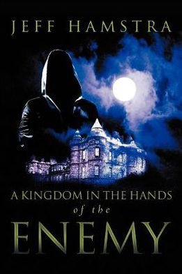 A Kingdom the Hands of Enemy