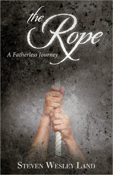 The Rope: A Fatherless Journey