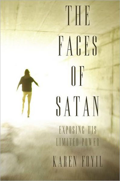 The Faces of Satan: Exposing His Limited Power