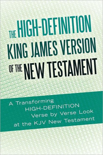 the High-Definition King James Version of New Testament: An HD Look at KJV Bible